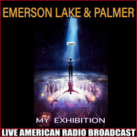 Emerson, Lake & Palmer - My Exhibition (Live)