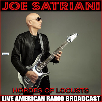 Joe Satriani - Hordes of Locusts (Live)