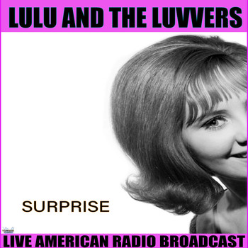 Lulu And The Luvvers - Surprise (Live)