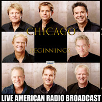 Chicago - Beginnings (Live)