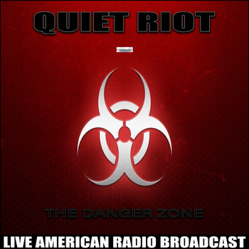 Quiet Riot - The Danger Zone (Live)