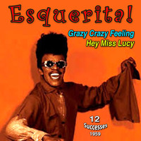 Esquerita - Esquerita! Crazy Crazy Feeling (1959)