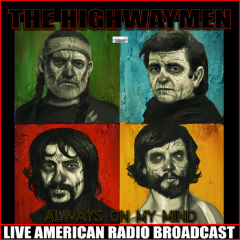 The Highwaymen - Always On My Mind (Live)