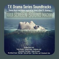Silver Screen Sound Machine - T.V. Drama Series Soundtracks