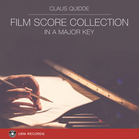 Claus Quidde - Film Score Collection In A Major Key