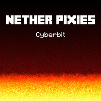 Cyberbit - Nether Pixies