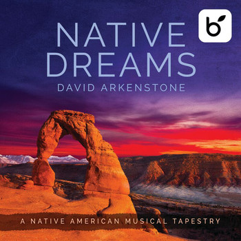 David Arkenstone - Native Dreams: A Native American Musical Tapestry