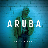 Aruba - En la Mañana