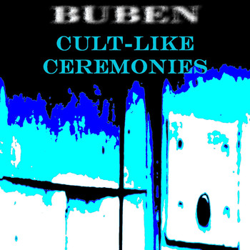 Buben - Cult-Like Ceremonies