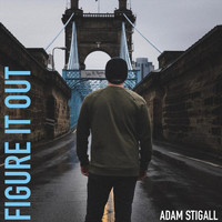 Adam Stigall - Figure It Out