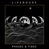 Livendure - Phases & Tides