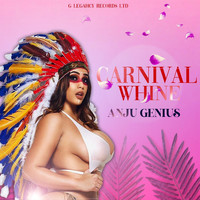 Anju Genius - Carnival Whine