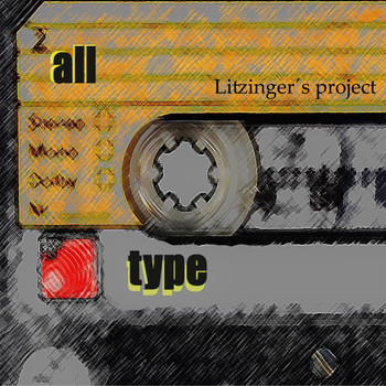 Litzinger's Project - All Type