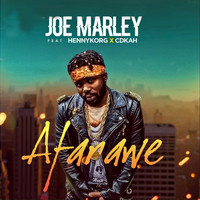 Joe Marley - Afarawe (feat. Hennykorg & Cdkah) (Explicit)