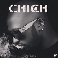 Chich - Volume 1 (Explicit)