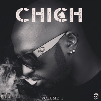 Chich - Volume 1 (Explicit)