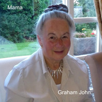 Graham John - Mama