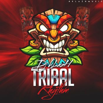 DJ kLazH - Tribal Rhythm
