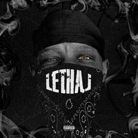 C. Ray - Lethal (Explicit)
