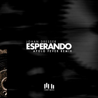 Johan Dresser - Esperando (Apolo Fever Remix)