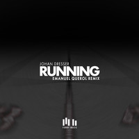 Johan Dresser - Running (Emanuel Querol Remix)