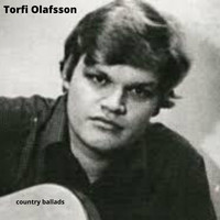 Torfi Olafsson - Torfi Olafsson Country Ballads