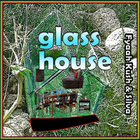 Fyaah Kush & Silva - Glass House