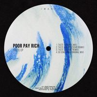 Poor Pay Rich - Taste EP