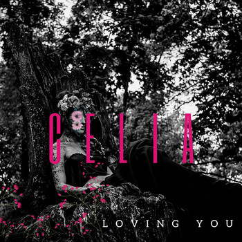 Celia - Loving You