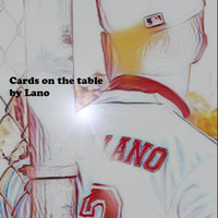 Lano - Cards on the Table (Explicit)