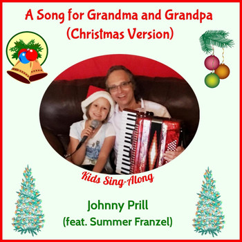 Download A Song For Grandma And Grandpa Johnny Prill Mp3 Downloads 7digital United States