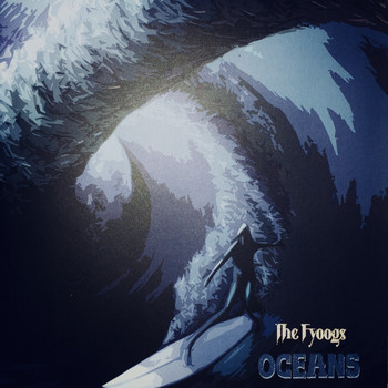 The Fyoogs - Oceans