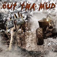 Antwone Dickens - Out Tha Mud