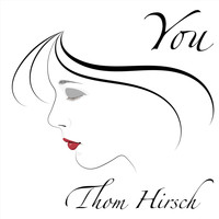 Thom Hirsch - You