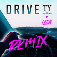 Ty - DRIVE (Remix)
