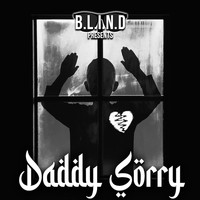 Blind - Daddy Sorry
