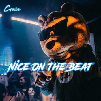 Craiz - Nice on the Beat