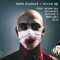 Dave Dialect - Infected Remixes EP