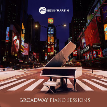 Benny Martin - Broadway Piano Sessions