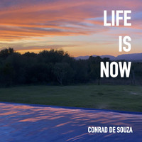 Conrad De Souza - Life Is Now