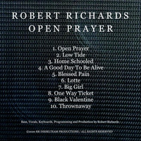 Robert Richards - Open Prayer