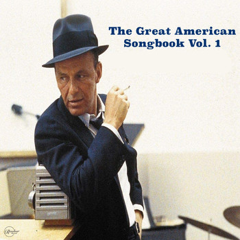 Frank Sinatra - The Great American Songbook Vol. 1