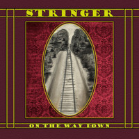 Stringer - On the Way Down