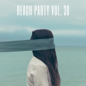 Various Artists - Beach Party Vol. 30