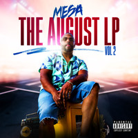 Mesa - The August Lp Vol 2 (Explicit)