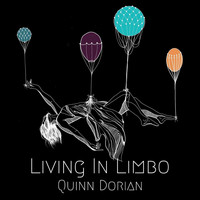 Quinn Dorian - Living in Limbo