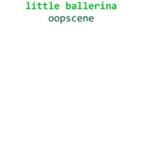 Oopscene - Little Ballerina
