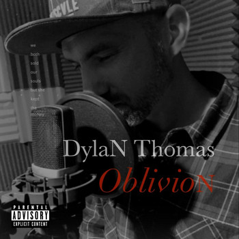 Dylan Thomas - Oblivion (Explicit)