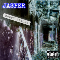 Jasper - Ghost Tracks (Explicit)