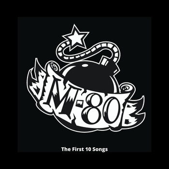 M-80 - The First 10 Songs